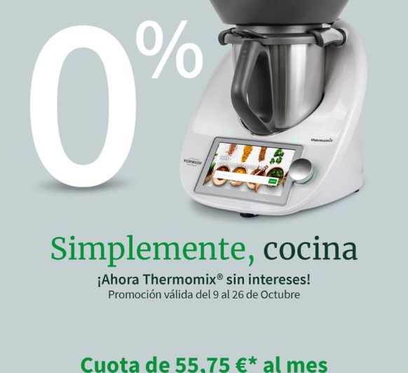 Thermomix Promocion 0% AMPLIACION!