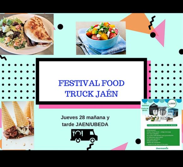FESTIVAL FOOD TRUCK EN JAEN