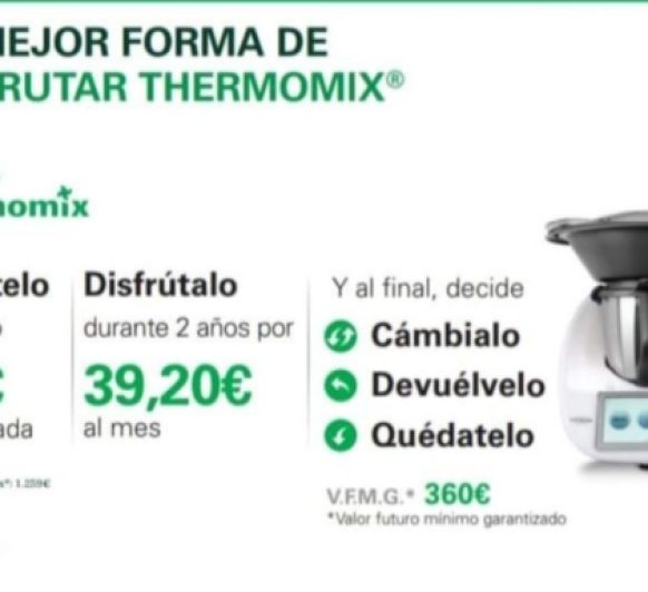 ¡¡ DISFRUTA 30 DÍAS DE TU Thermomix® TOTALMENTE GRATIS* !!