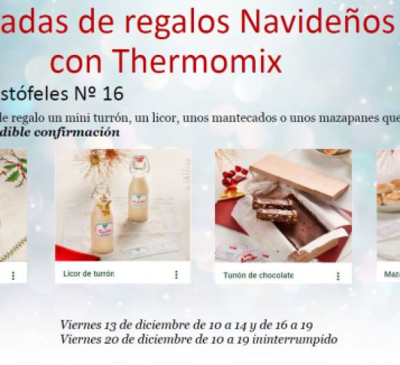 Jornadas de regalos Navideños con Thermomix C/ Mefistófeles 16