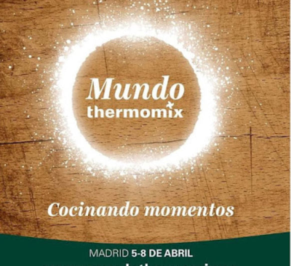 Mundo Thermomix 2018: No te pierdas el evento gastronómico del año!!!