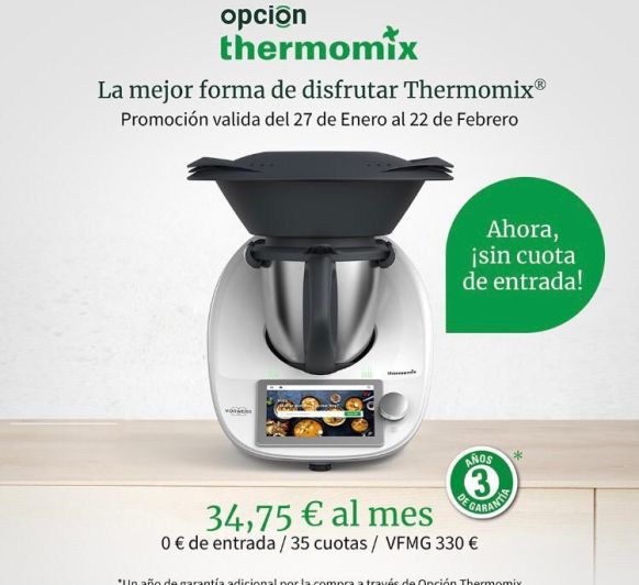 OPCION Thermomix® LA MEJOR FORMA DE DISFRUTAR TU Thermomix® 