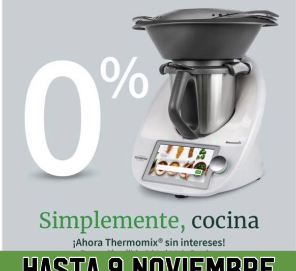 Thermomix® 0%, SIN INTERESES!!!