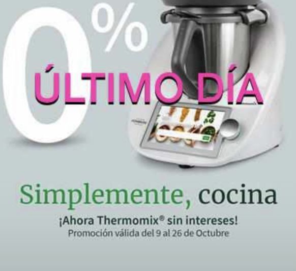 Thermomix® 0% ULTIMA OPORTUNIDAD
