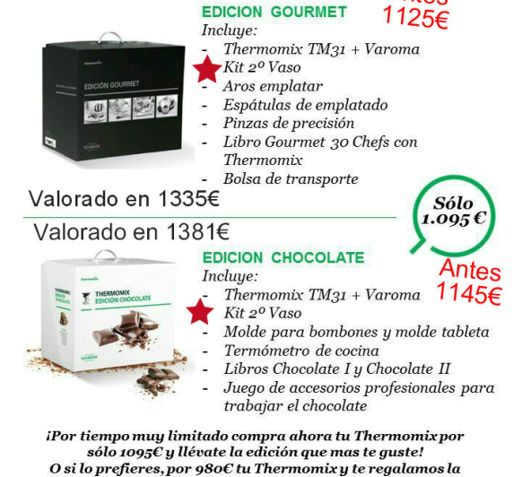 NUEVA PROMOCIÓN THERMOMIX. Edición Chocolate o Edición Gourmet