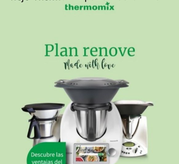 Plan Renove Thermomix TM31- Cambia al nuevo TM6