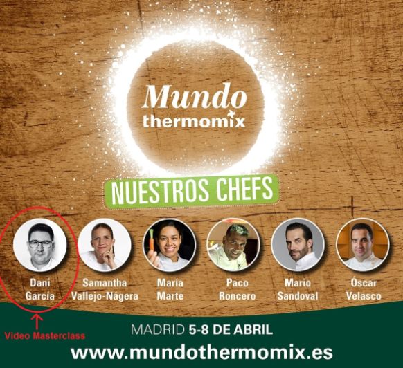 RECETAS MASTERCLASS DANI GARCÍA - MUNDO Thermomix® 2018