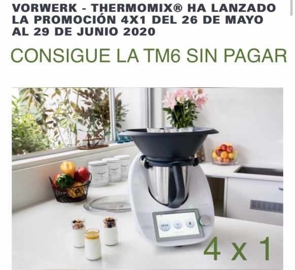 CONSIGUE TU Thermomix® SIN PAGAR, GRATIS! AHORA CON EL 4X1