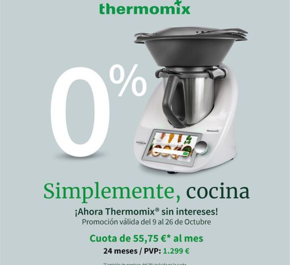 Compra tu Thermomix Tm6 con el ¡0% de intereses! en 24 cuotas de 55,75 €