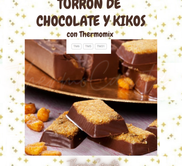 TURRÓN DE CHOCOLATE Y KIKOS CON Thermomix® 