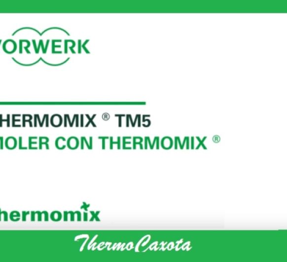 MOLER CON Thermomix® 