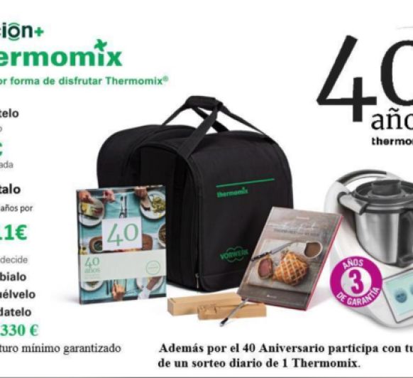 Thermomix® 40 ANIVERSARIO EN ESPAÑA: ESTAMOS DE CELEBRACIÓN