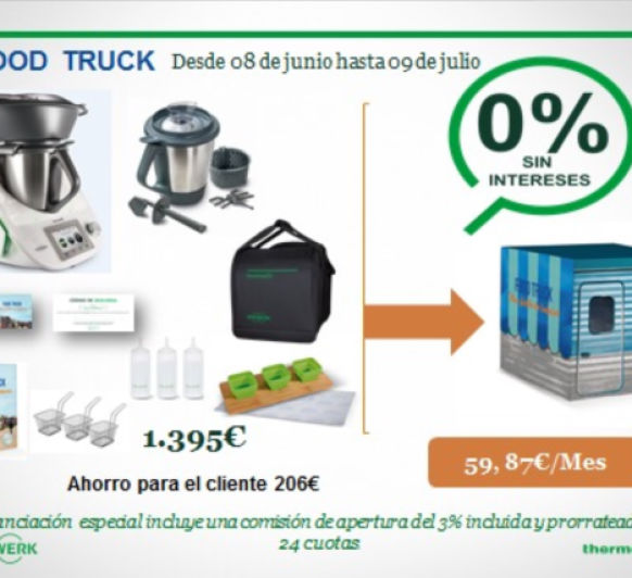 Thermomix® SIN INTERESES. PROMOCION FOOD TRUCK.
