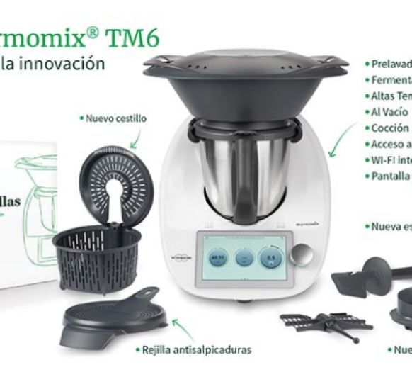 Thermomix® TM6 REVOLUCIONA TU COCINA